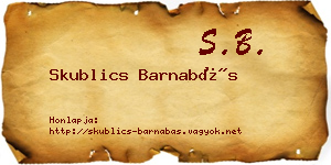 Skublics Barnabás névjegykártya
