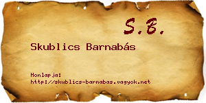 Skublics Barnabás névjegykártya